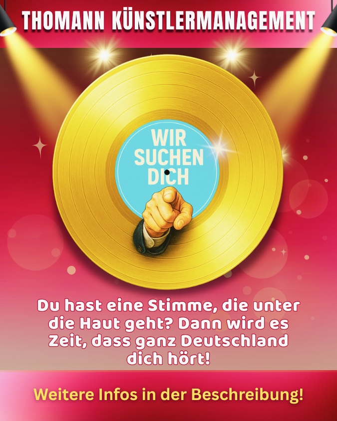 Talentesuche von Thomann Künstlermanagement